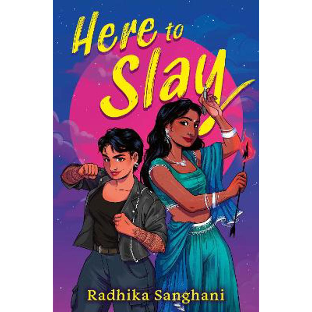 Here To Slay (Paperback) - Radhika Sanghani